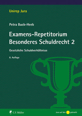 Buck-Heeb | Buck-Heeb, P: Examens-Repetitorium Besonderes Schuldrecht 2 | Buch | 978-3-8114-8715-4 | sack.de