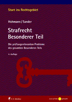 Hohmann / Sander |  Strafrecht Besonderer Teil | eBook | Sack Fachmedien