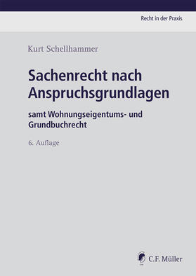 Schellhammer | Sachenrecht nach Anspruchsgrundlagen | E-Book | sack.de