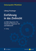 Löhnig / Fischinger |  Einführung in das Zivilrecht | eBook | Sack Fachmedien