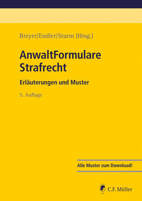 Breyer / Endler / Sturm |  AnwaltFormulare Strafrecht | Buch |  Sack Fachmedien