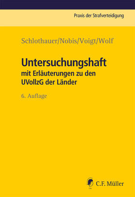 Schlothauer / Nobis / Voigt | Untersuchungshaft | Buch | 978-3-8114-8769-7 | sack.de