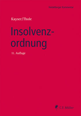 Thole / Kayser | Insolvenzordnung | Buch | 978-3-8114-8778-9 | sack.de