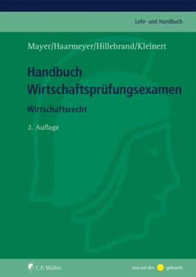 Mayer / Haarmeyer / Hillebrand | Handbuch Wirtschaftsprüfungsexamen | E-Book | sack.de