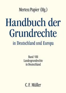 Merten / Becker / Papier | Handbuch der Grundrechte in Deutschland und Europa. Band VIII | Buch | 978-3-8114-8881-6 | sack.de