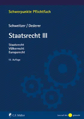 Schweitzer / Dederer | Staatsrecht III | E-Book | sack.de