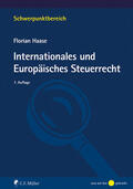 Haase |  Internationales und Europäisches Steuerrecht | Buch |  Sack Fachmedien