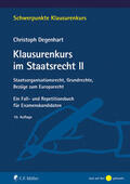 Degenhart |  Klausurenkurs im Staatsrecht II | Buch |  Sack Fachmedien