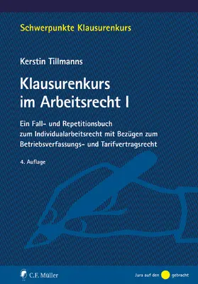 Tillmanns | Klausurenkurs im Arbeitsrecht I | E-Book | sack.de