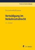 Freyschmidt / Krumm |  Verteidigung im Verkehrsstrafrecht | Buch |  Sack Fachmedien