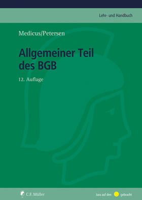Medicus / Petersen | Allgemeiner Teil des BGB | Buch | 978-3-8114-8966-0 | sack.de