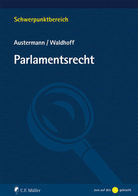 Austermann / Waldhoff | Parlamentsrecht | Buch | 978-3-8114-9042-0 | sack.de