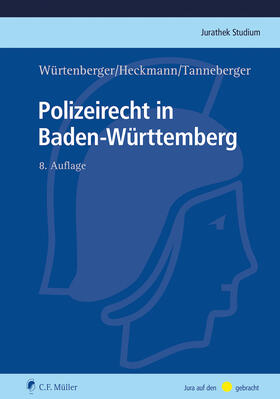 Würtenberger / Heckmann / Tanneberger | Polizeirecht in Baden-Württemberg | Buch | 978-3-8114-9082-6 | sack.de
