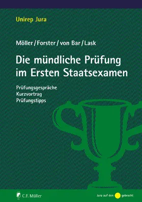 Möller / Bar / Forster |  Die mündliche Prüfung im Ersten Staatsexamen | eBook | Sack Fachmedien