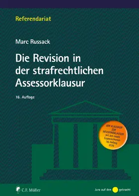 Russack |  Die Revision in der strafrechtlichen Assessorklausur | eBook | Sack Fachmedien