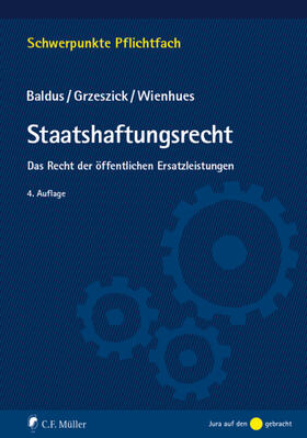 Baldus / Grzeszick / Wienhues | Staatshaftungsrecht | Buch | 978-3-8114-9151-9 | sack.de