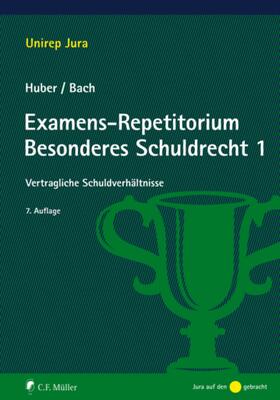 Huber / Bach | Examens-Repetitorium Besonderes Schuldrecht 1 | E-Book | sack.de