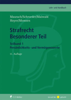 Maurach | Strafrecht Besonderer Teil. Teilband 1 | E-Book | sack.de