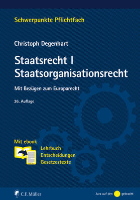 Degenhart |  Staatsrecht I. Staatsorganisationsrecht | eBook | Sack Fachmedien