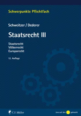 Dederer / Schweitzer | Staatsrecht III | E-Book | sack.de