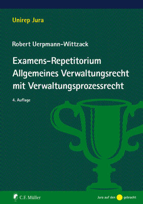Uerpmann-Wittzack | Examens-Repetitorium Allgemeines Verwaltungsrecht mit Verwaltungsprozessrecht | Buch | 978-3-8114-9334-6 | sack.de