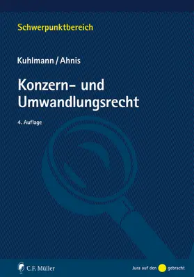 Kuhlmann / Ahnis |  Konzern- und Umwandlungsrecht | Buch |  Sack Fachmedien