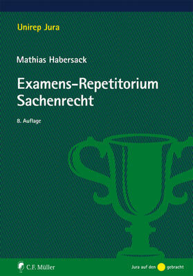 Habersack | Examens-Repetitorium Sachenrecht | Buch | 978-3-8114-9406-0 | sack.de