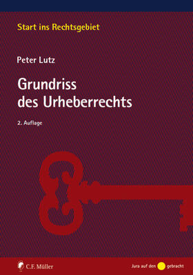 Lutz | Grundriss des Urheberrechts | Buch | 978-3-8114-9505-0 | sack.de