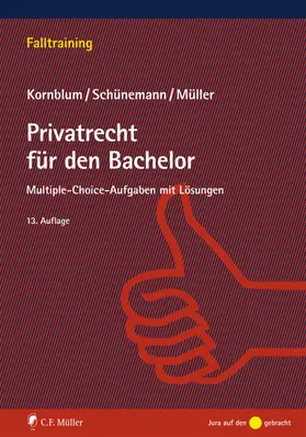 Kornblum / Schünemann / Müller |  Privatrecht für den Bachelor | Buch |  Sack Fachmedien