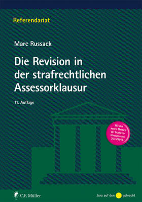 Russack | Die Revision in der strafrechtlichen Assessorklausur | Buch | 978-3-8114-9561-6 | sack.de