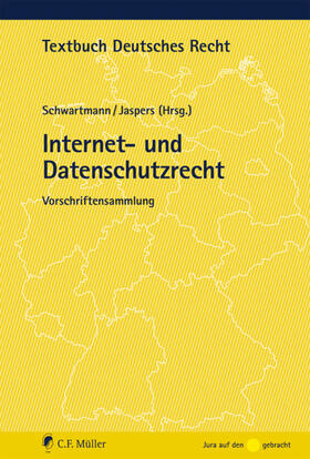 Schwartmann / Jaspers | Internet- und Datenschutzrecht | Buch | 978-3-8114-9577-7 | sack.de