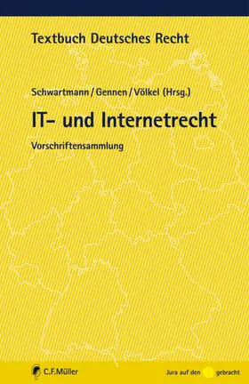 Schwartmann / Gennen / Völkel |  IT- und Internetrecht | Buch |  Sack Fachmedien