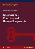 Timmerbeil / Timmerbeil, LL.M. / Reinhard |  Grundriss des Konzern- und Umwandlungsrechts | Buch |  Sack Fachmedien