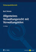 Bull / Mehde |  Allgemeines Verwaltungsrecht mit Verwaltungslehre | Buch |  Sack Fachmedien