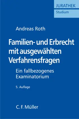 Roth |  Familien- und Erbrecht mit ausgewählten Verfahrensfragen | Buch |  Sack Fachmedien