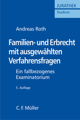 Roth | Familien- und Erbrecht mit ausgewählten Verfahrensfragen | Buch | 978-3-8114-9777-1 | sack.de