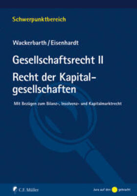 Wackerbarth / Eisenhardt | Gesellschaftsrecht II | Buch | 978-3-8114-9841-9 | sack.de