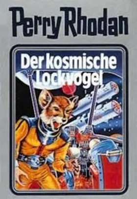 Voltz |  Perry Rhodan 04. Der kosmische Lockvogel | Buch |  Sack Fachmedien