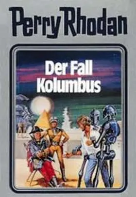 Voltz | Perry Rhodan 11. Der Fall Kolumbus | Buch | 978-3-8118-2018-0 | www.sack.de