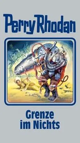  Perry Rhodan 108. Grenze im Nichts | Buch |  Sack Fachmedien