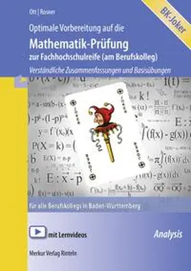 Rosner / Ott |  Optimale Vorbereitung auf die Mathematik-Prüfung zur Fachhochschulreife (am Berufskolleg). Baden-Württemberg | Buch |  Sack Fachmedien