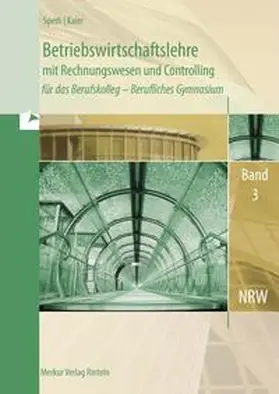 Speth / Kaier |  Betriebswirtschaftslehre mit Rechnungswesen und Controlling Band 3. | Buch |  Sack Fachmedien