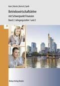 Kaier / Martin / Waltermann |  Betriebswirtschaftslehre mit Schwerpunkt Finanzen 2 | Buch |  Sack Fachmedien