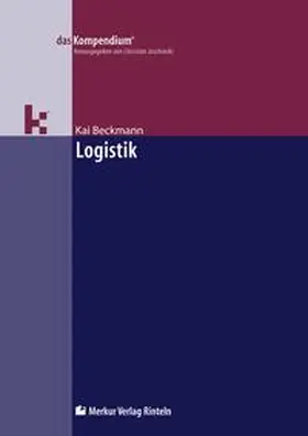 Beckmann |  Logistik | Buch |  Sack Fachmedien