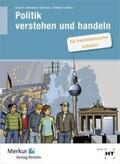 Dietrich / Neumann / Sennlaub |  Politik verstehen und handeln | Buch |  Sack Fachmedien