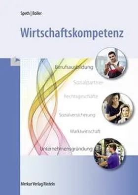 Speth / Boller |  Wirtschaftskompetenz | Buch |  Sack Fachmedien