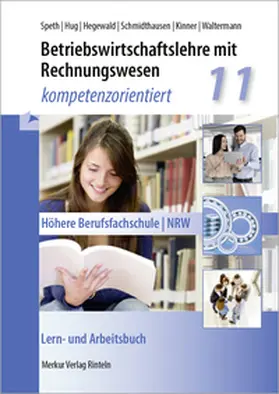 Speth / Hug / Hegewald |  Betriebswirtschaftslehre mit Rechnungswesen - kompetenzorientiert 11 | Buch |  Sack Fachmedien