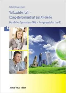 Boller |  Volkswirtschaft - kompetenzorientiert zur AH-Reife. Baden-Württemberg | Buch |  Sack Fachmedien