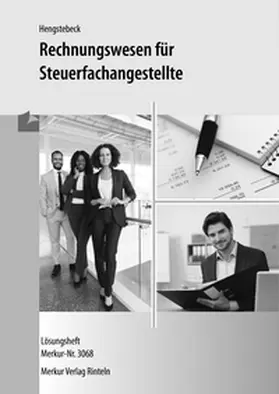 Hengstebeck |  Rechnungswesen für Steuerfachangestellte - Lösungen | Buch |  Sack Fachmedien