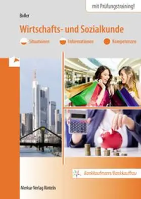 Boller |  Wirtschafts- und Sozialkunde. Bankkaufmann/Bankkauffrau | Buch |  Sack Fachmedien